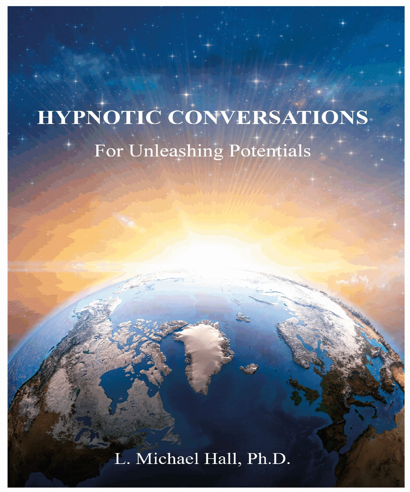 Original Hypnotic Conversations: For Unleashing Potentials book cover by L. Michael Hall, Ph.D., printed beside its back-cover introduction.