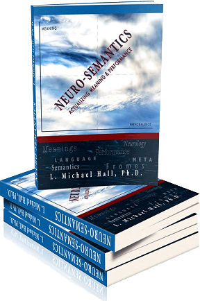 Neuro-semantics: Actualizing Meaning And Performance book cover